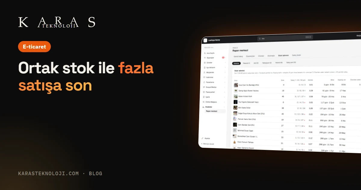Birden fazla pazaryerinde satarken ortak stok — fazla satışın önüne geçmek