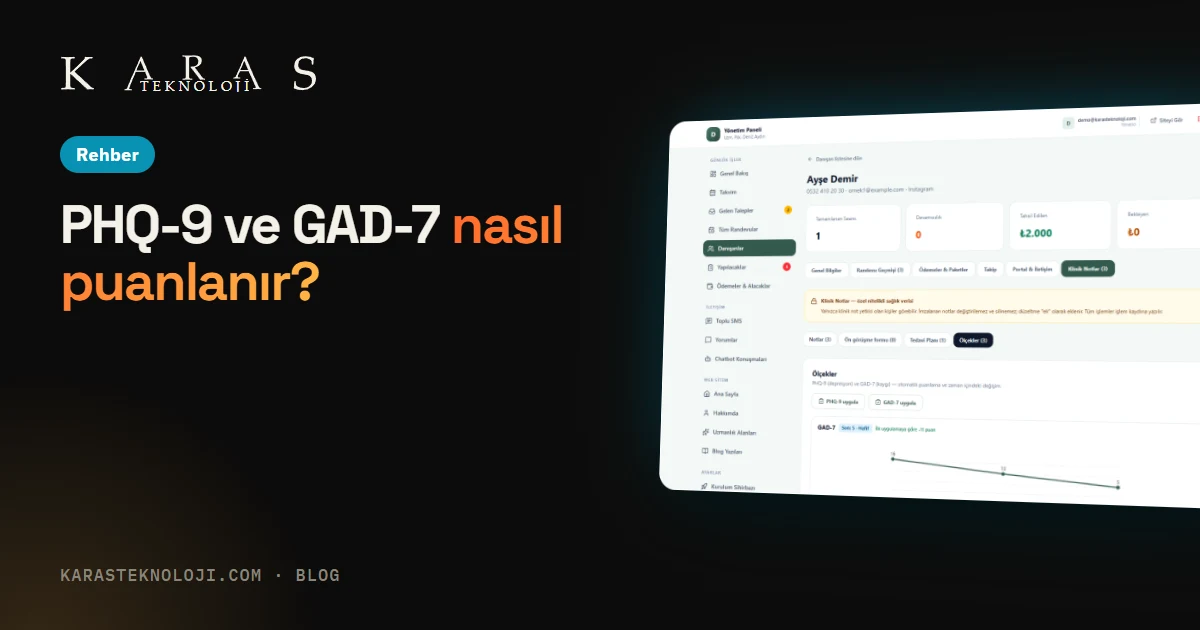 PHQ-9 ve GAD-7 nedir, nasıl puanlanır? Psikologlar için kısa rehber